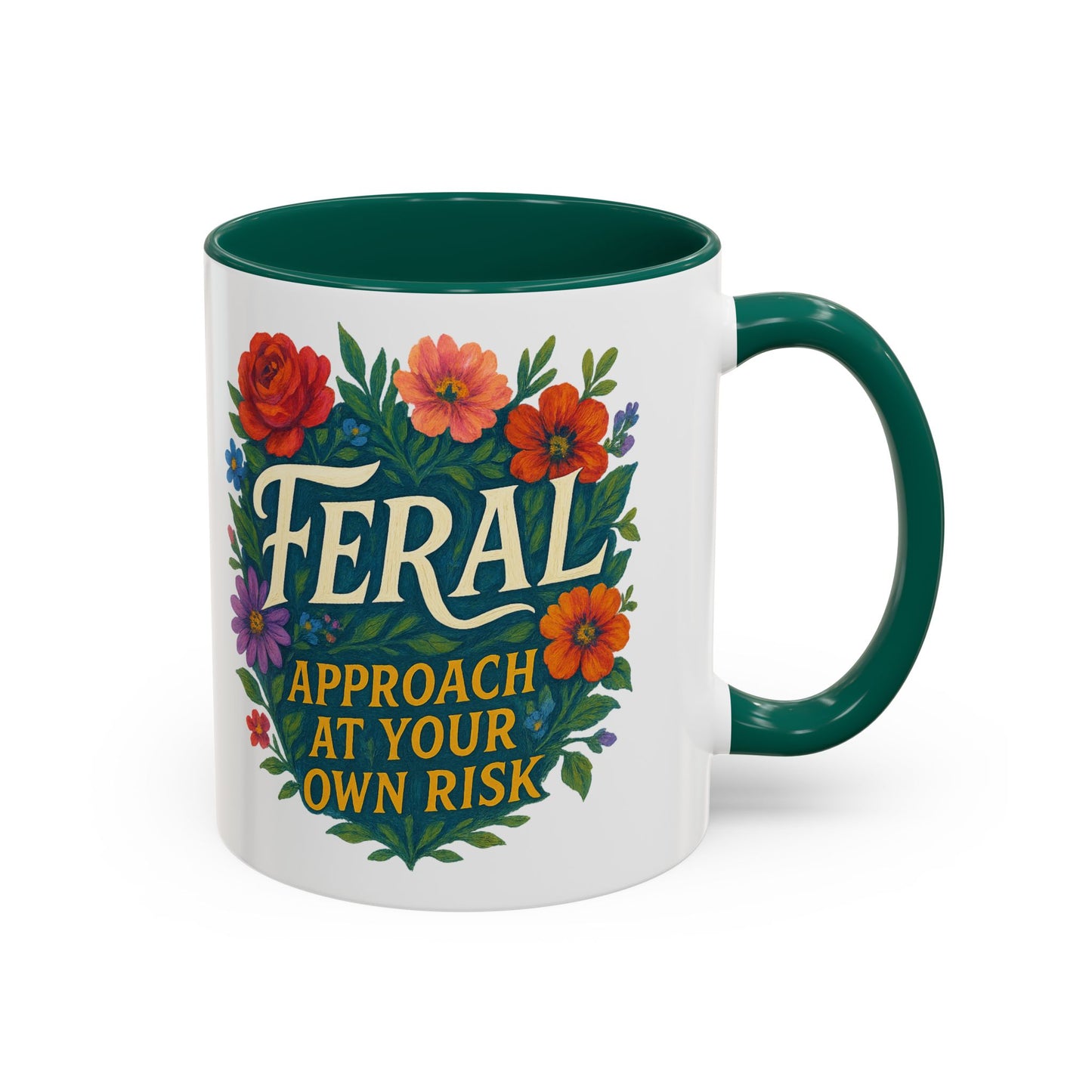 Feral Floral Coffee Mug , Feral: Approach At Your Own Risk 11oz/15oz