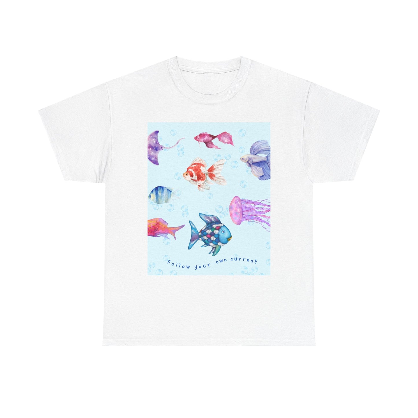 Follow your own current T-Shirt — Unisex Colorful Watercolor Fish & Jellyfish Graphic (Hello Great Big Ocean)