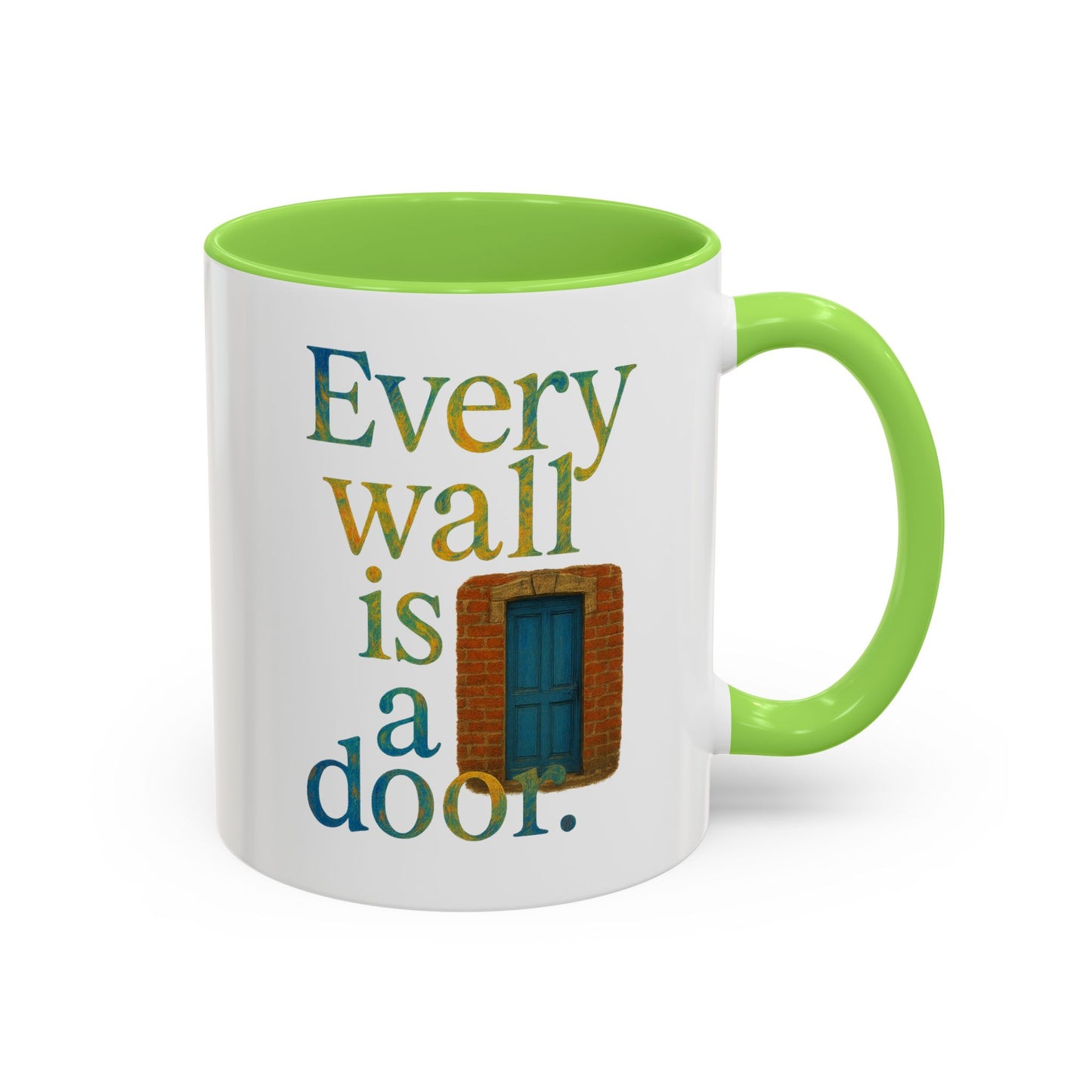 Inspirational Coffee Mug — "Every Wall Is a Door" Colorful Ceramic Mug (11oz & 15oz)