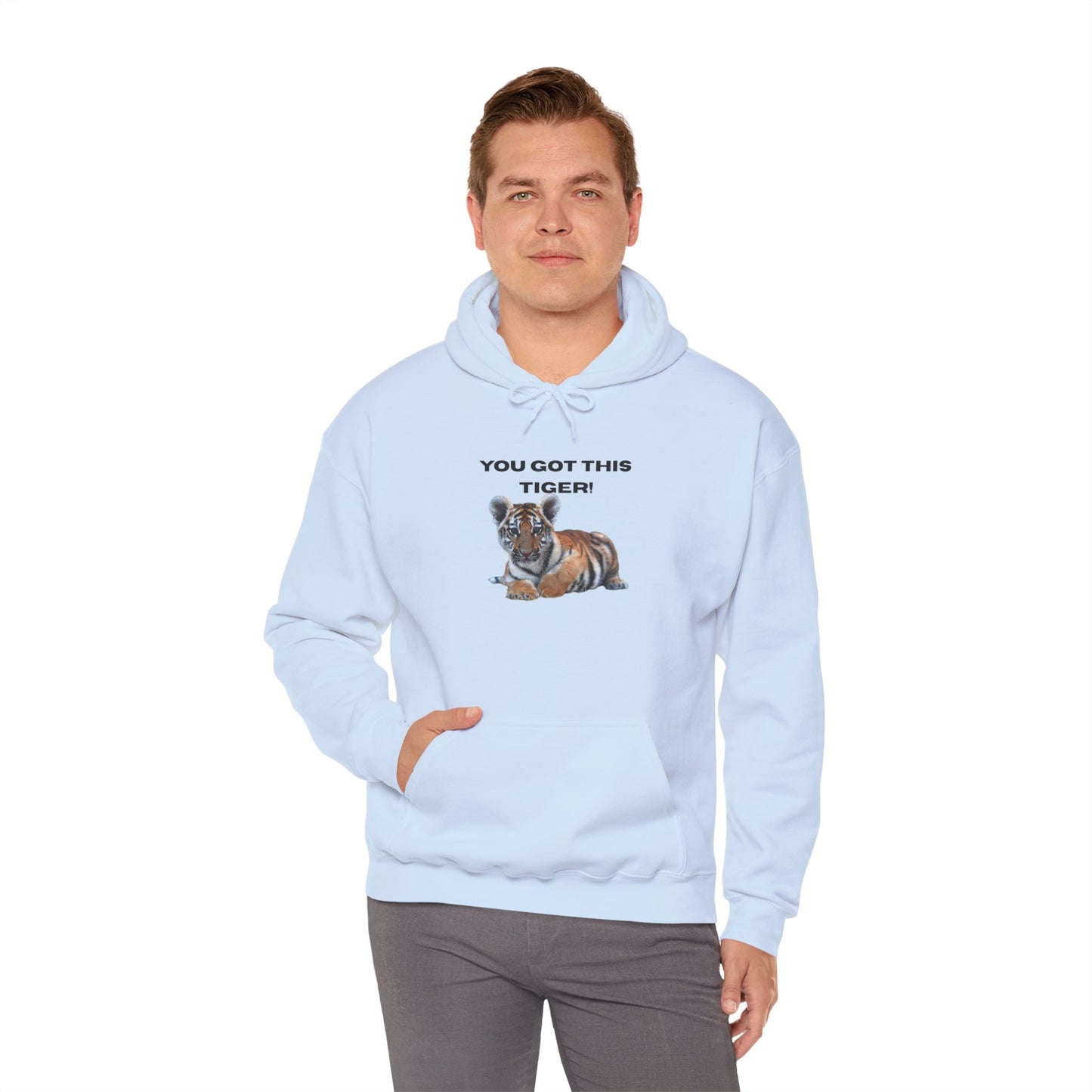 You Got This Tiger! Motivational Hoodie, Unisex Sweatshirt, Gift for Encouragement, Supportive Apparel, Cozy Fashion