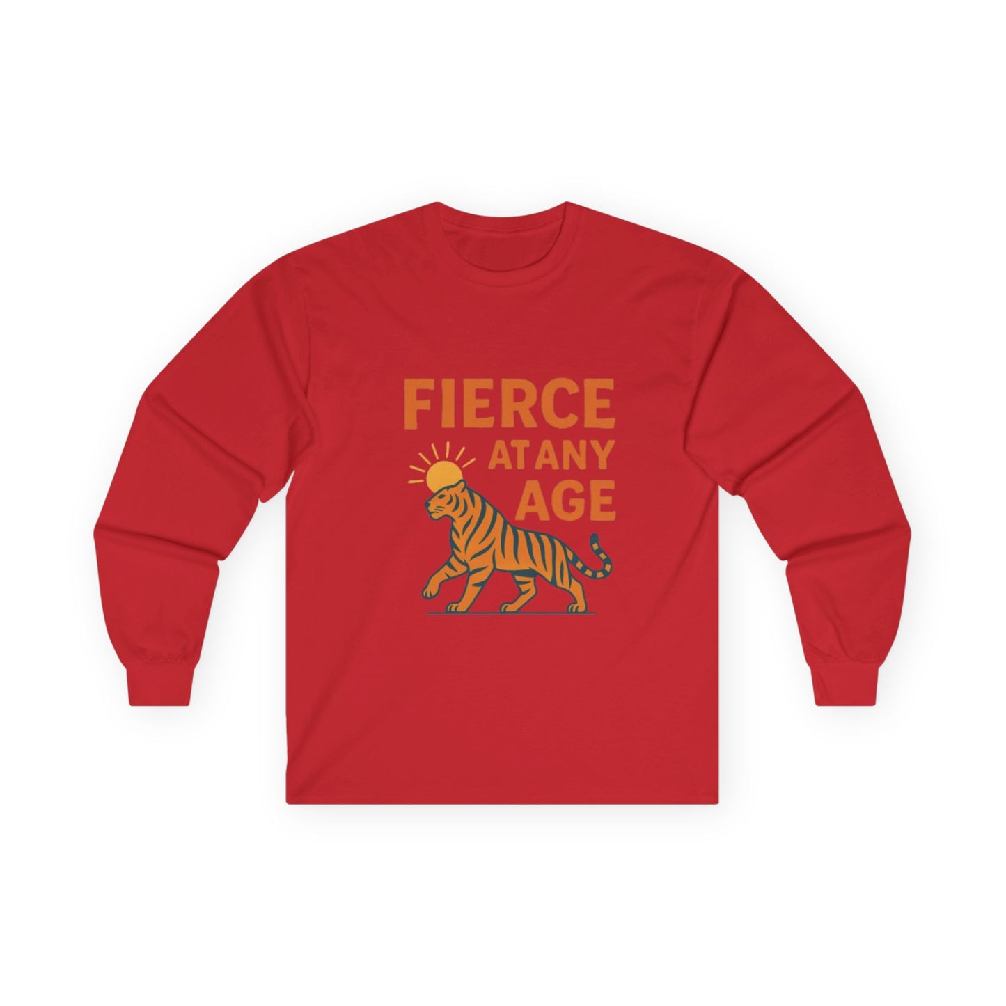 Fierce at Any Age Long Sleeve Tee, Birthday Gift, Unisex Cotton Shirt, Inspirational Tee, Animal Lover Apparel, Unique Gift Idea