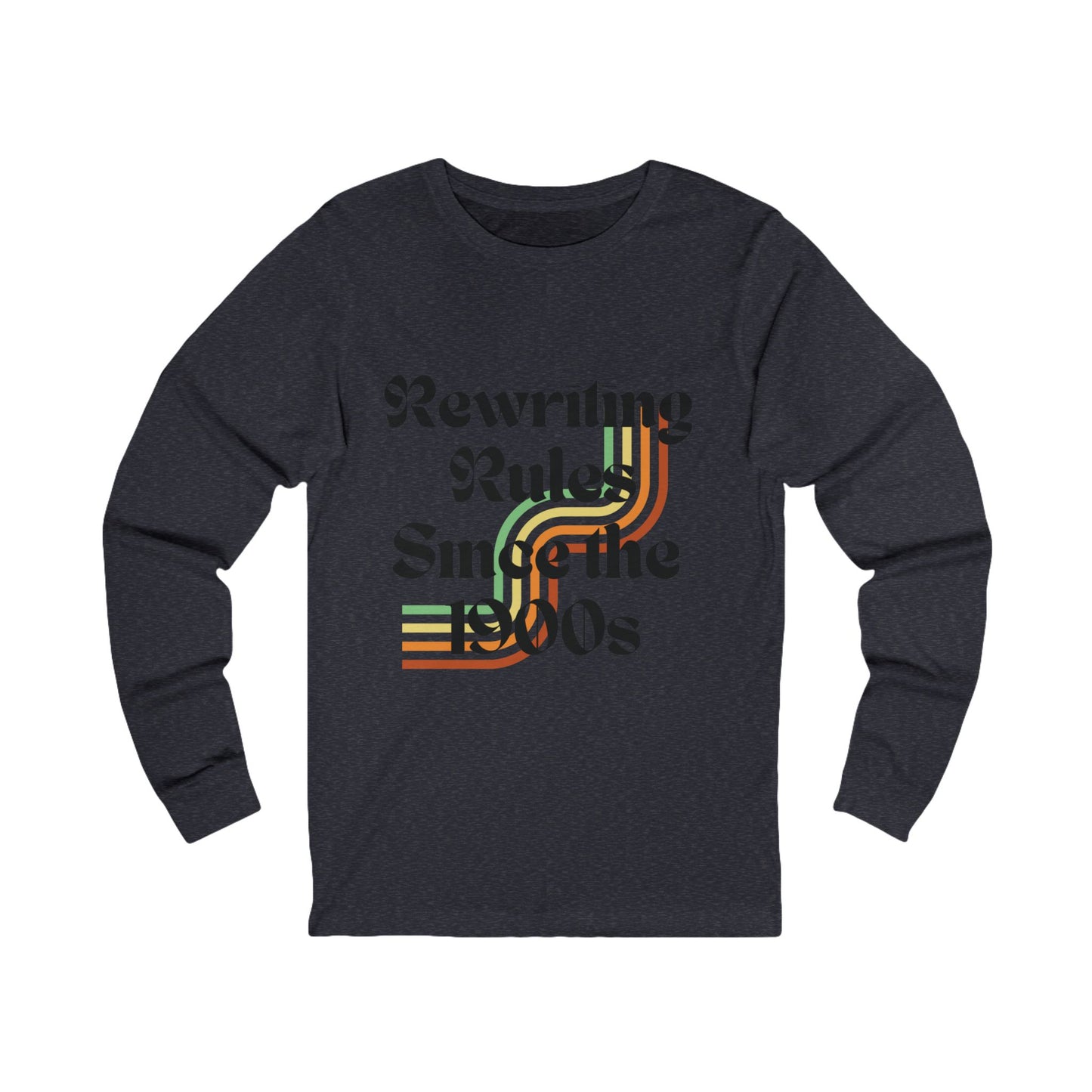 Rewriting Rules Since the 1990s, Unisex Long Sleeve Tee -Retro Fashion, Gift for Trendsetters, Casual Wear, Vintage Style