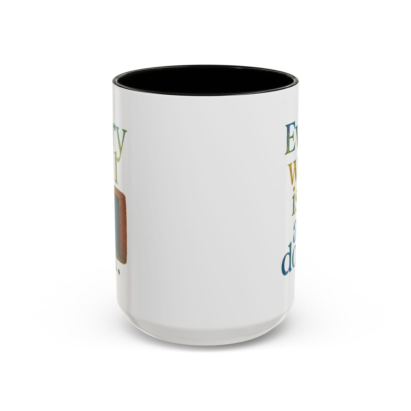 Inspirational Coffee Mug — "Every Wall Is a Door" Colorful Ceramic Mug (11oz & 15oz)