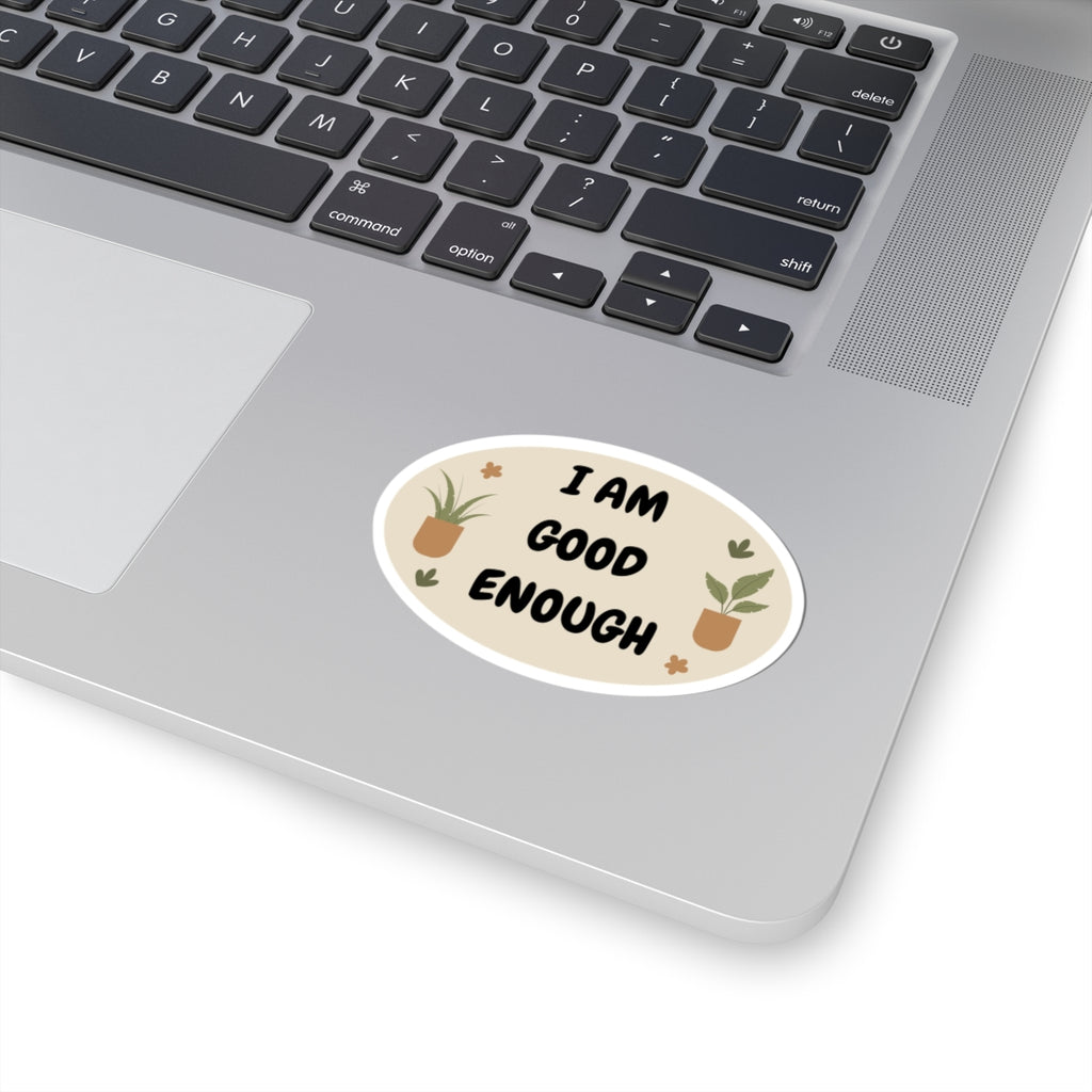 I AM GOOD ENOUGH Uplifting Kiss-Cut Stickers - I Am Good Enough, Motivational Decals for Laptops, Journals, Gifts, Self-Care Decor, Inspirational Stickers