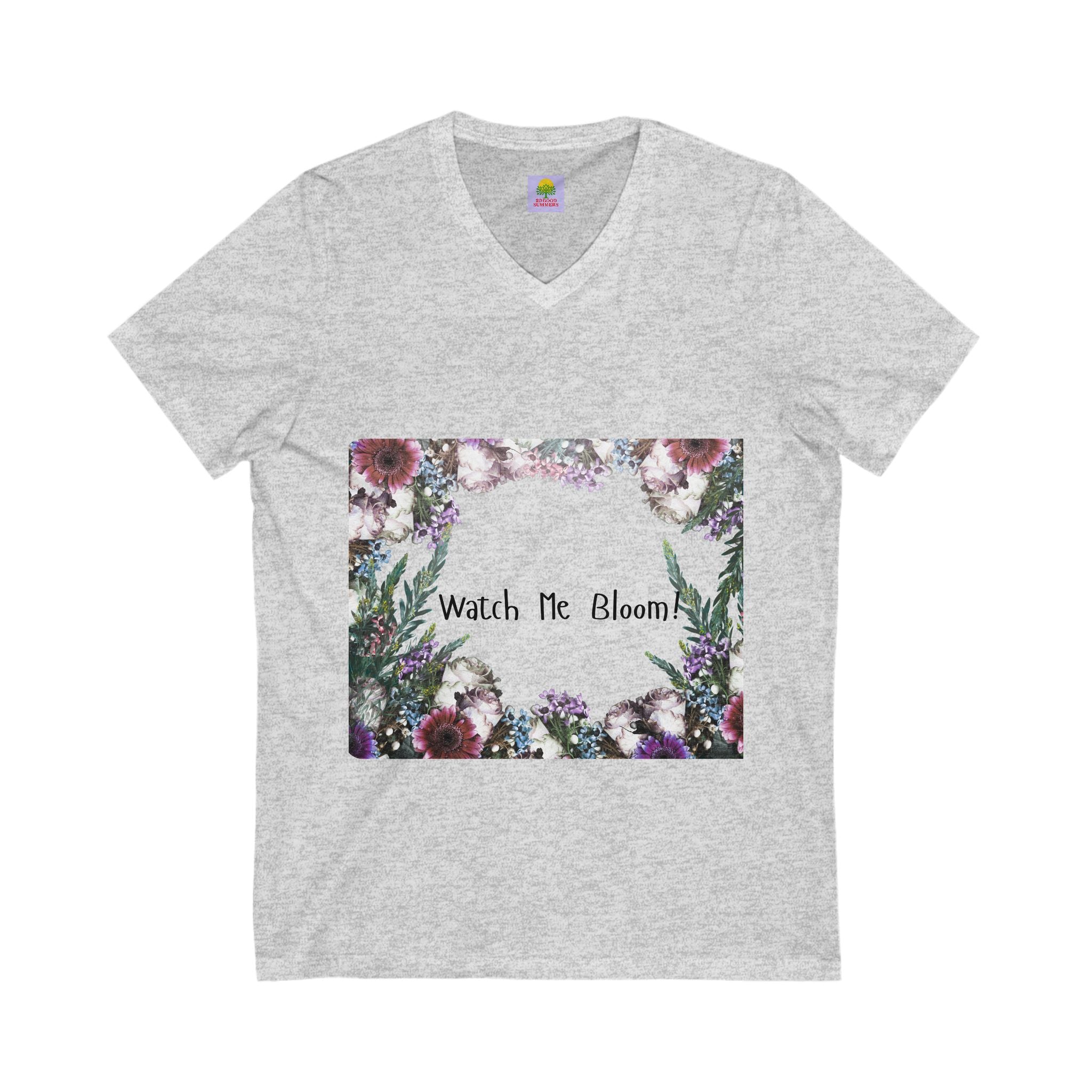 Floral Watch Me Bloom V-Neck Tee, Spring Fashion, Gift for Her, Inspirational Shirt, Nature Lover Top, Comfort Tee, Casual Wear