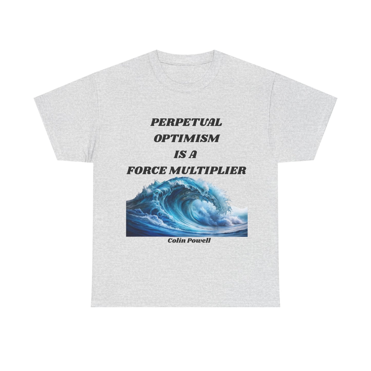 Perpetual Optimism Graphic Tee, Inspirational T-Shirt for Positive Mindset, Motivational Apparel, Gift for Friends, Life Affirmation Wear