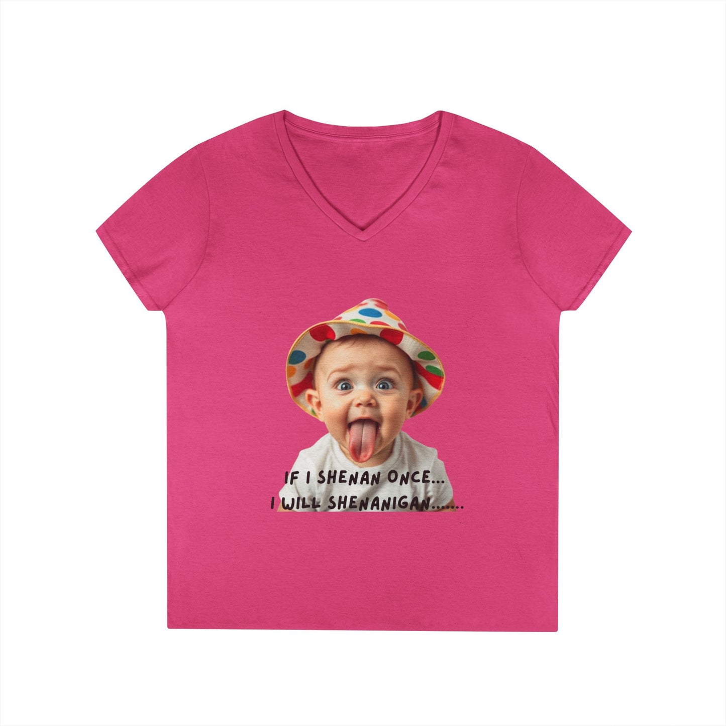 If I Shenan Once I will Shenanigan Whimsical V-Neck T-Shirt, Funny Graphic Tee for Moms, Playful Gift, Casual Chic, Children's Humor Shirt
