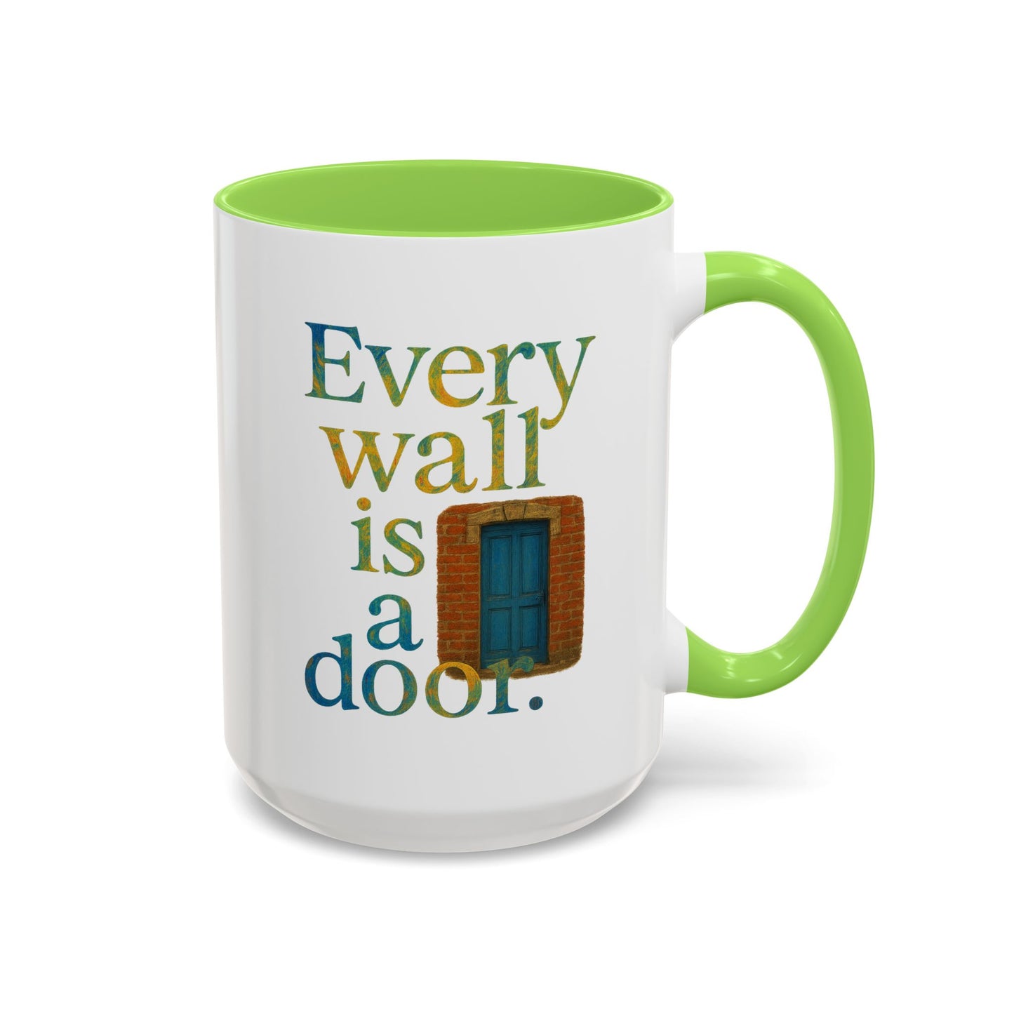 Inspirational Coffee Mug — "Every Wall Is a Door" Colorful Ceramic Mug (11oz & 15oz)