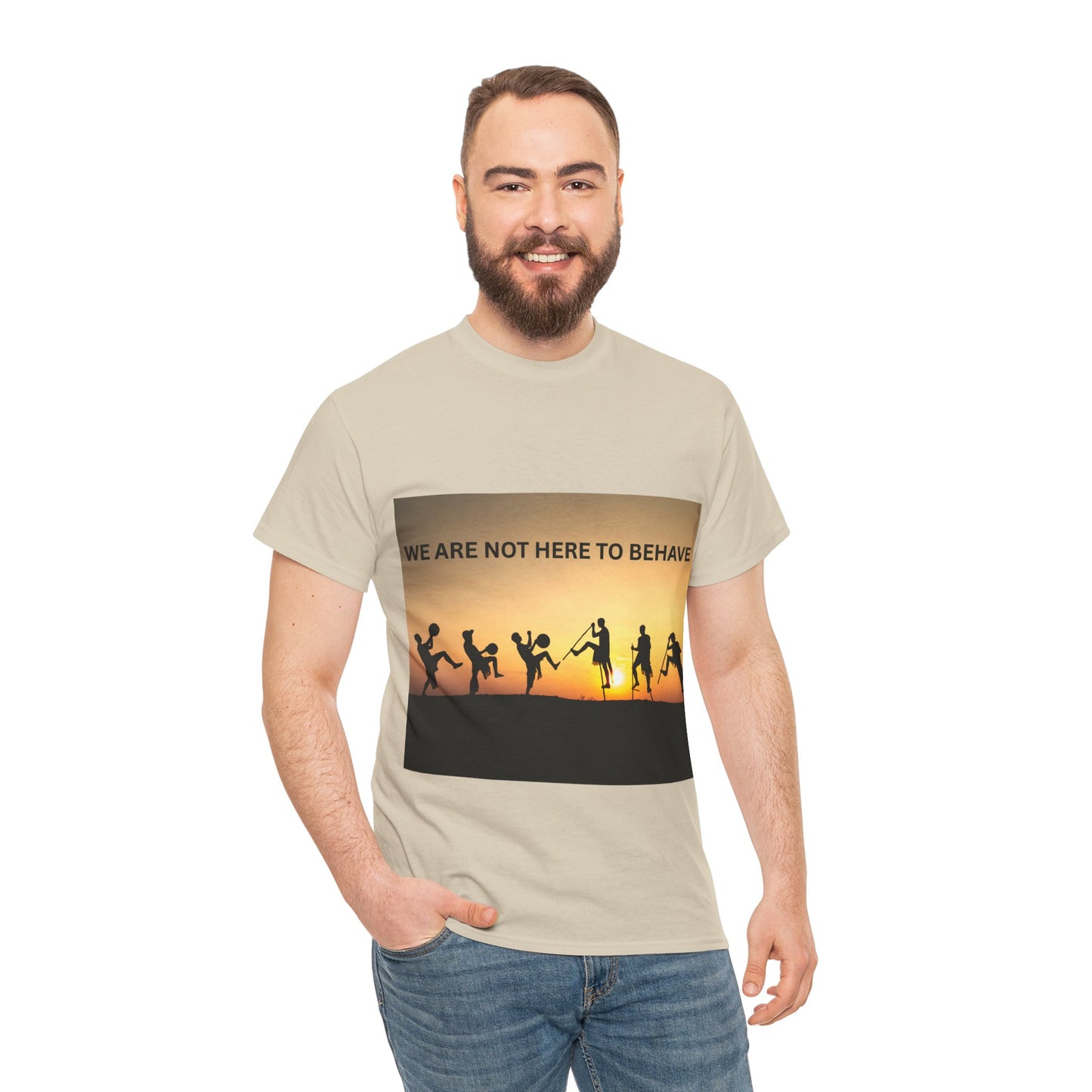 'We Are Not Here to Behave' Playful Unisex Heavy Cotton Tee -  | Fun Gift for Artists, Dancers, and Adventurers | Casual Wear, [...]