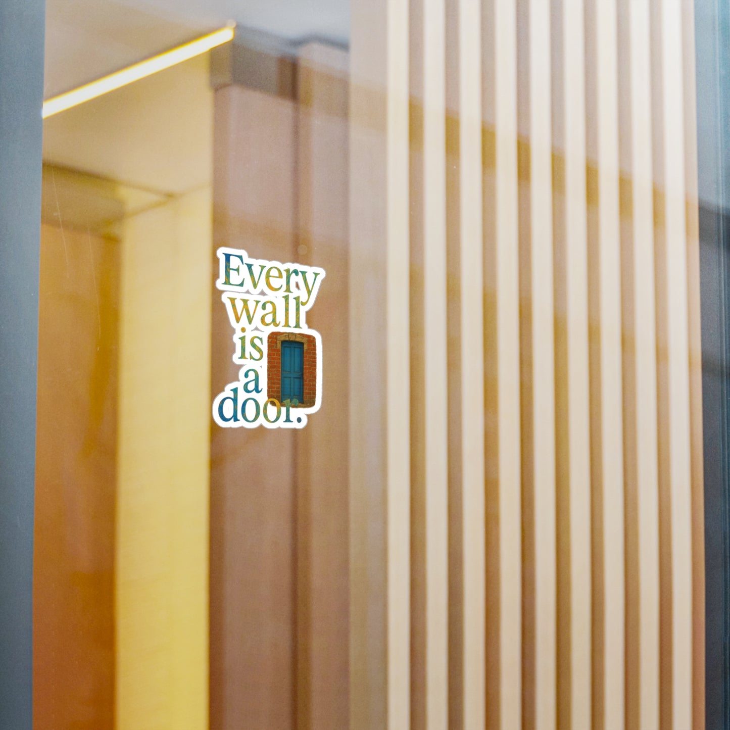 Inspirational Vinyl Sticker — "Every Wall Is a Door" Kiss-Cut Decal