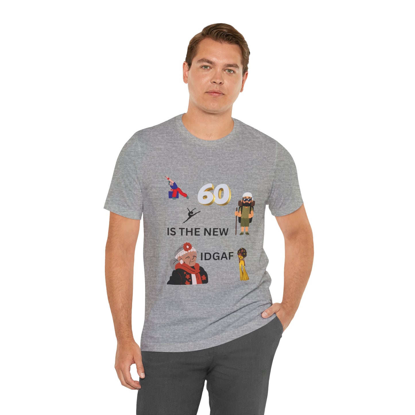 Funny 60th Birthday Tee, Unisex Jersey Short Sleeve Tee, Retirement Gift, Humorous Tee, Celebration Shirt, IDGAF Tee