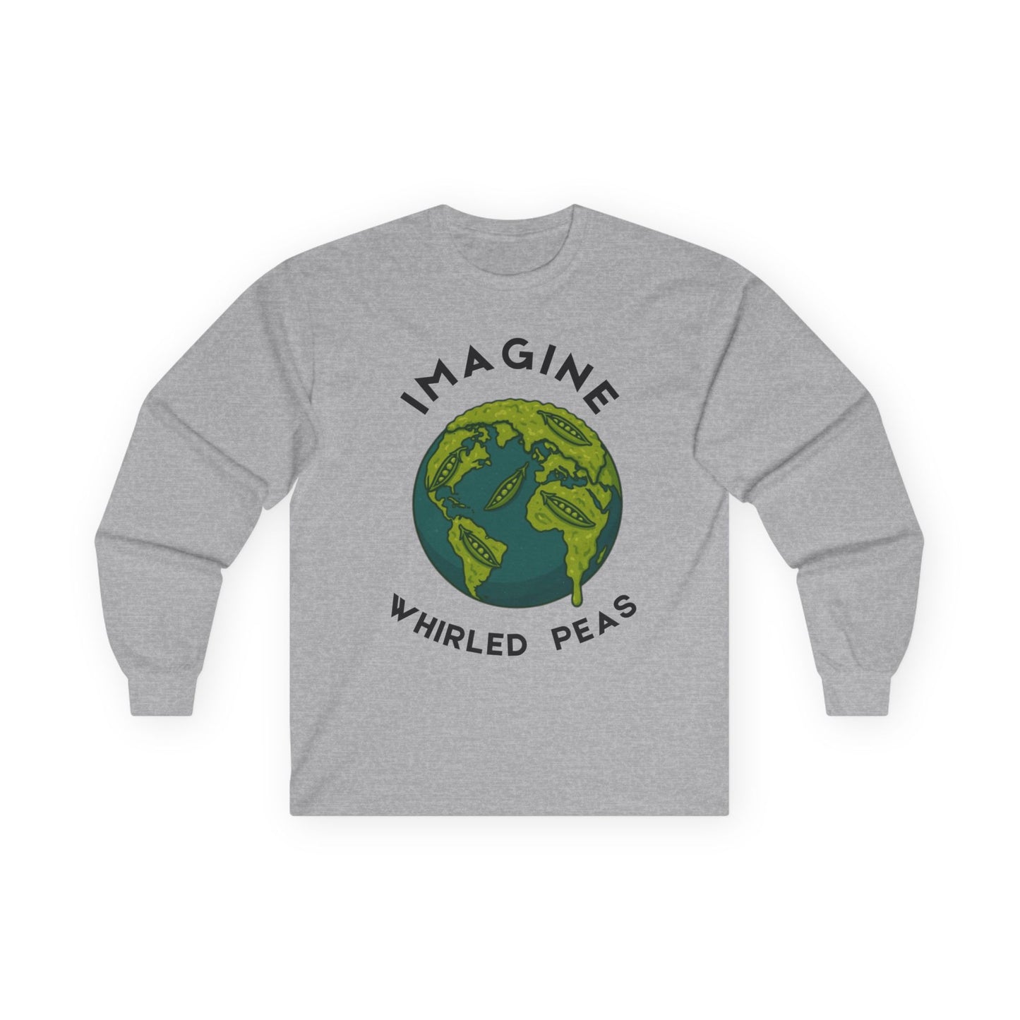 Imagine Whirled Peas Long Sleeve Tee, Earth Day Shirt, Unisex Cotton Top, Eco-Friendly Gift, Casual Wear