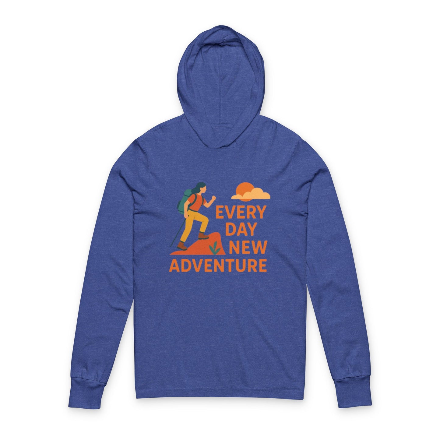 Every Day New Adventure Hoodie - Unisex Long Sleeve Tee for Outdoor Enthusiasts, Adventure Lovers, Hiking Gift, Travel Apparel, Casual Wear