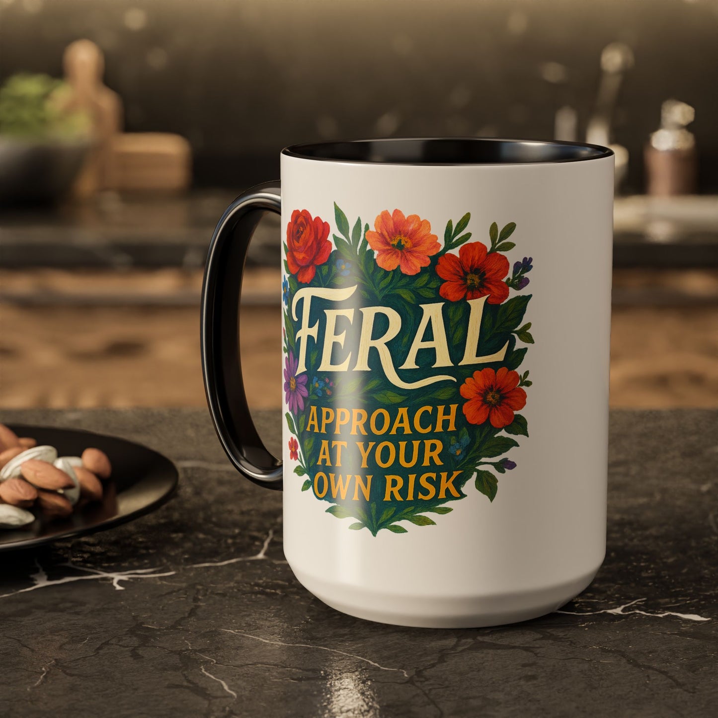 Feral Floral Coffee Mug , Feral: Approach At Your Own Risk 11oz/15oz