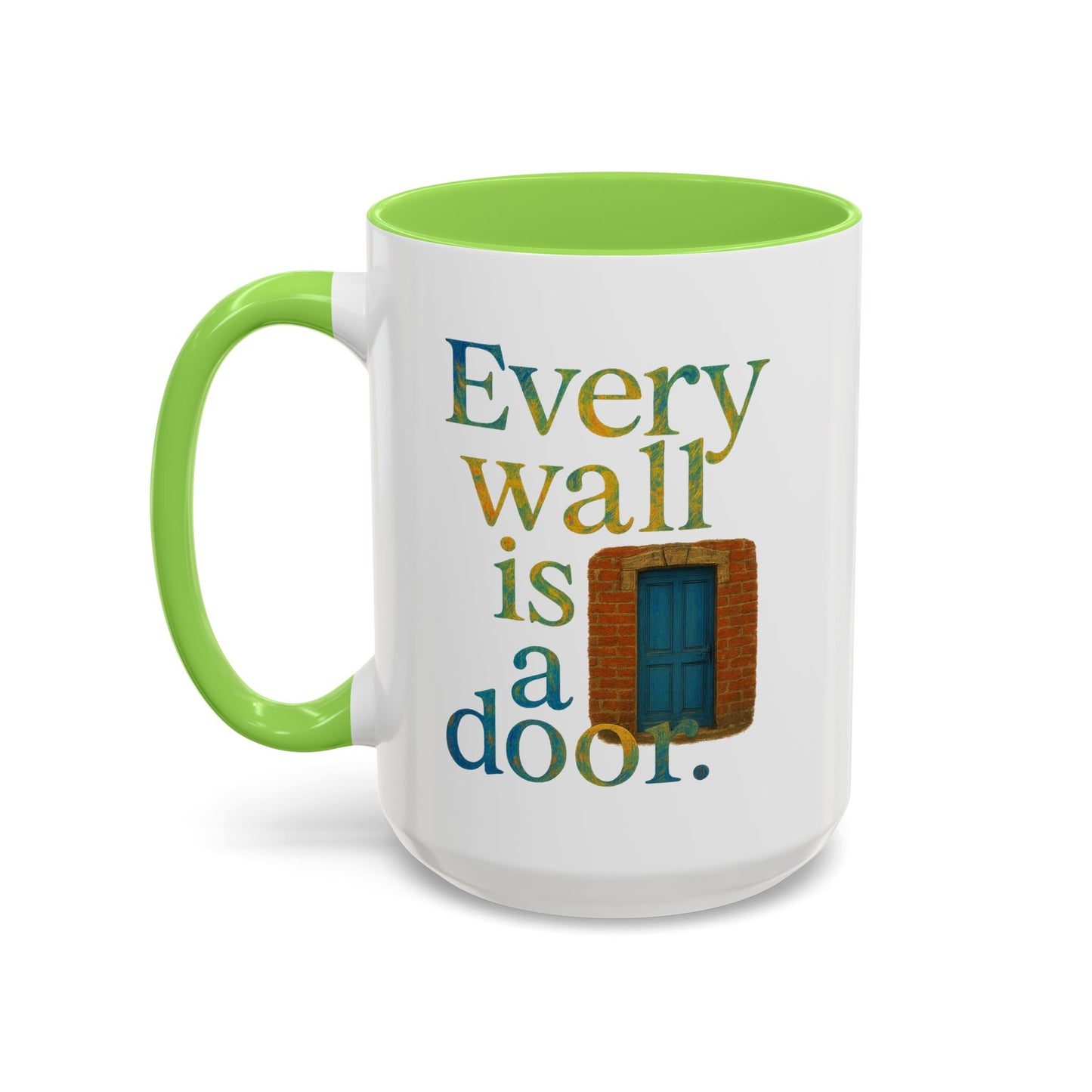 Inspirational Coffee Mug — "Every Wall Is a Door" Colorful Ceramic Mug (11oz & 15oz)
