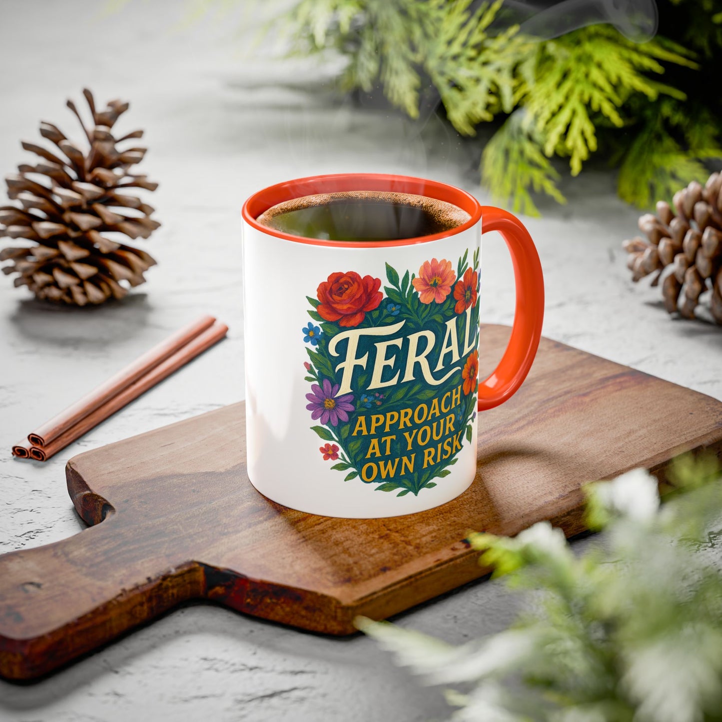 Feral Floral Coffee Mug , Feral: Approach At Your Own Risk 11oz/15oz