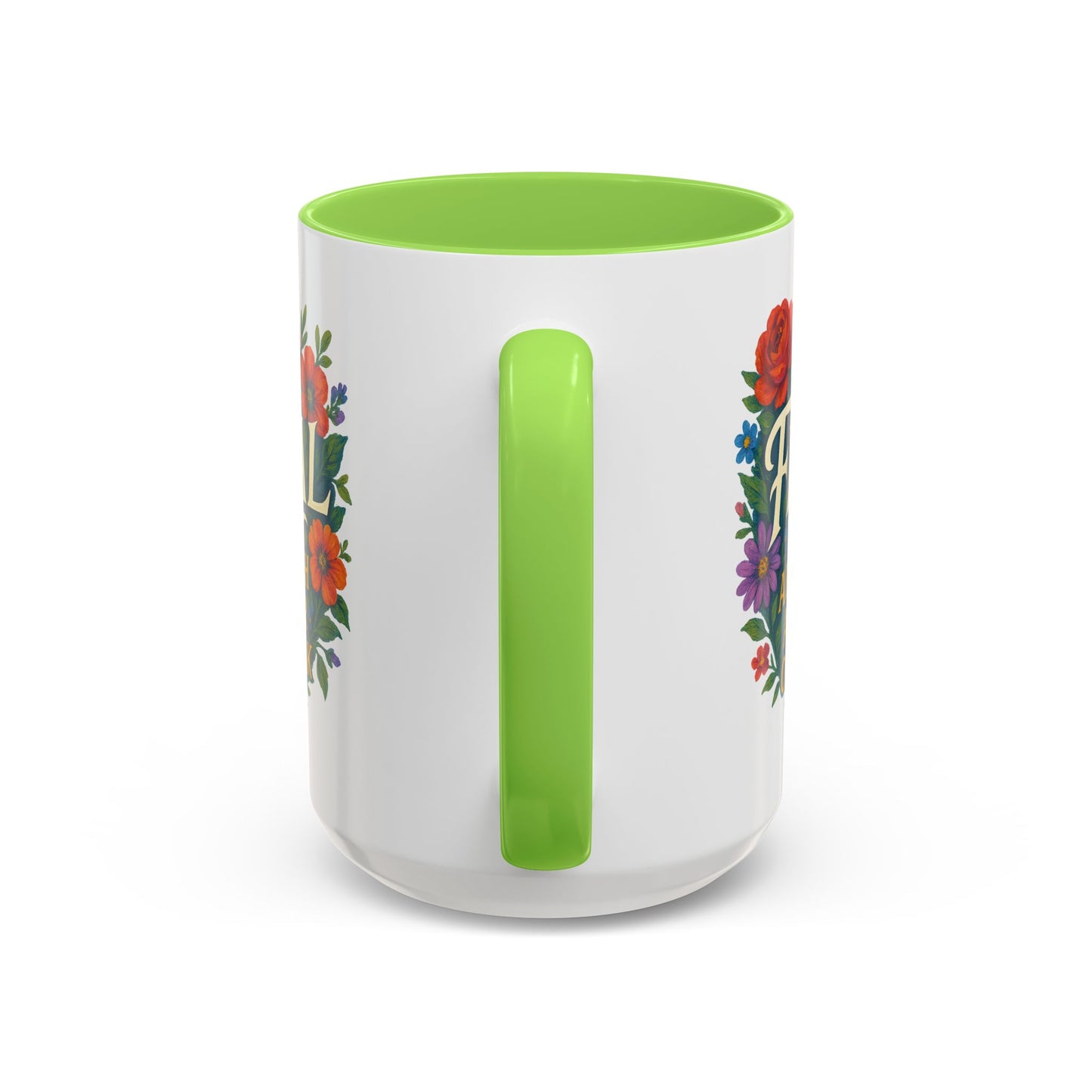 Feral Floral Coffee Mug , Feral: Approach At Your Own Risk 11oz/15oz