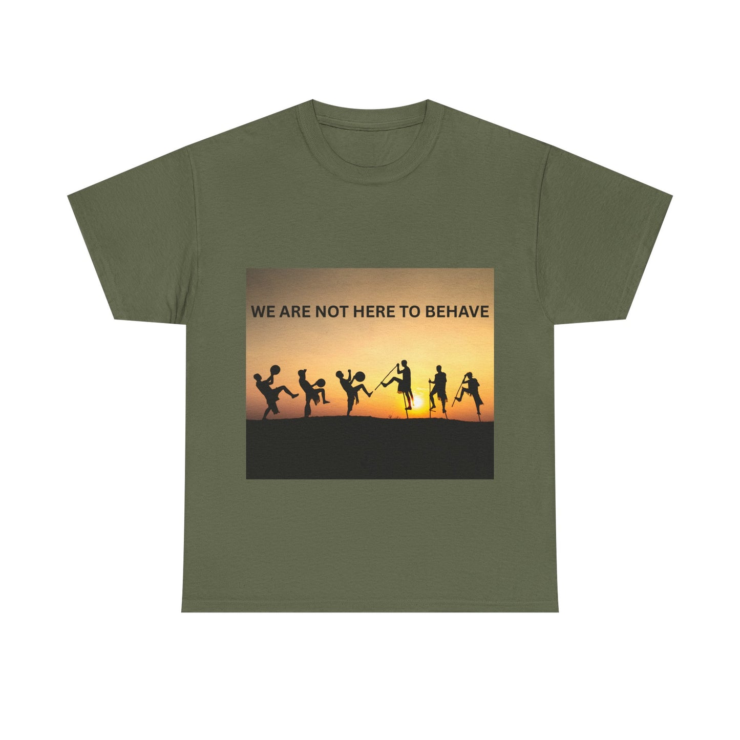 'We Are Not Here to Behave' Playful Unisex Heavy Cotton Tee -  | Fun Gift for Artists, Dancers, and Adventurers | Casual Wear, [...]