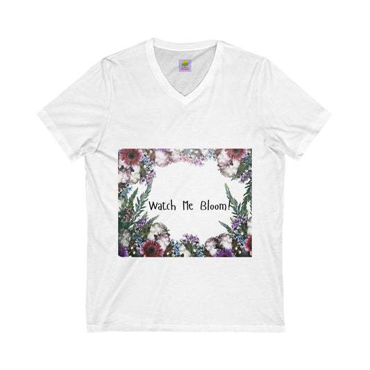 Floral Watch Me Bloom V-Neck Tee, Spring Fashion, Gift for Her, Inspirational Shirt, Nature Lover Top, Comfort Tee, Casual Wear